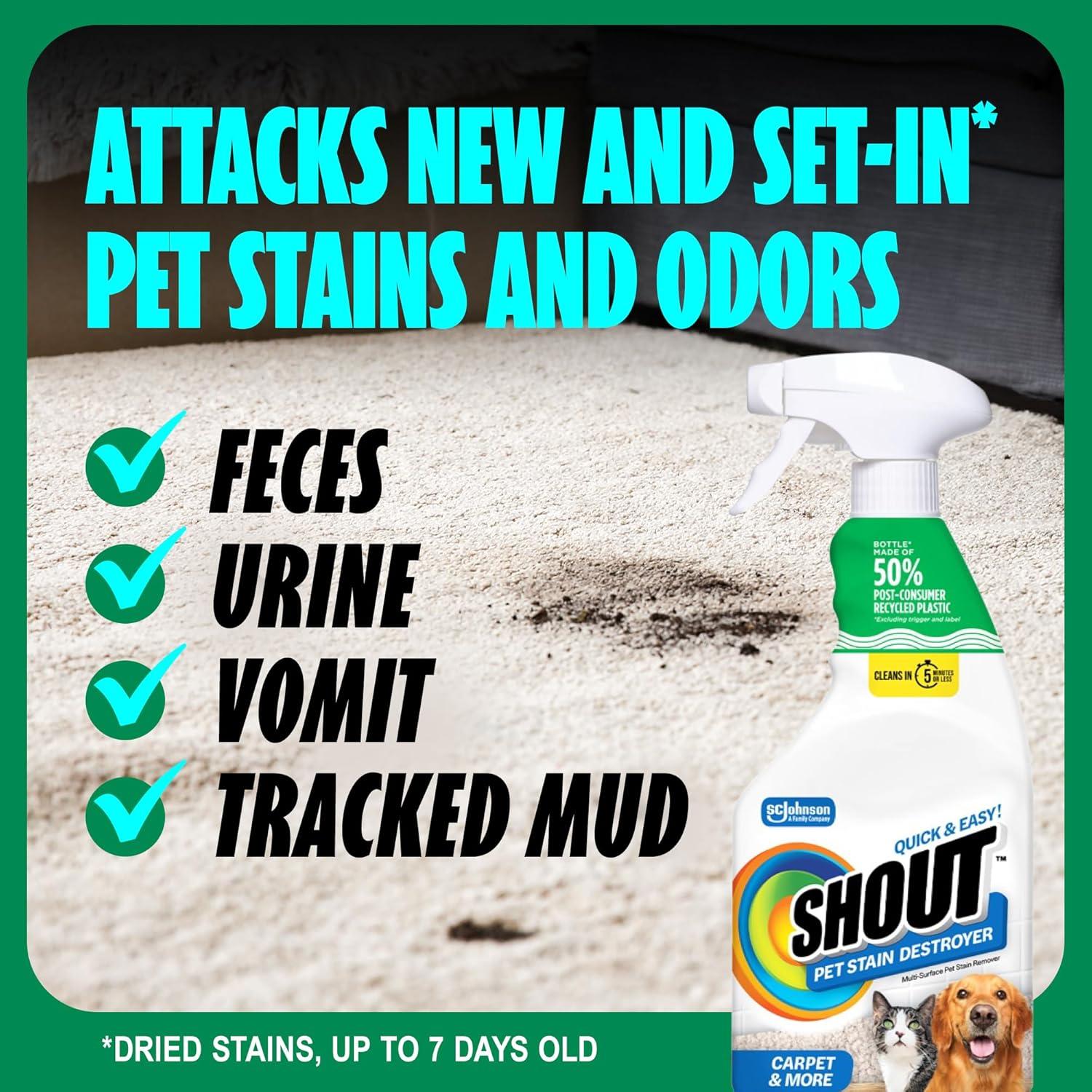 image:imageShout Pet Stain Remover Spray ColorSafe Multisurface amp Carpet Cleaner Solution for Dog amp Cat Urine Feces Vomit amp Mud Fights Odors amp Remarking FastActing Cleans in 5 Minutes or Less 22oz